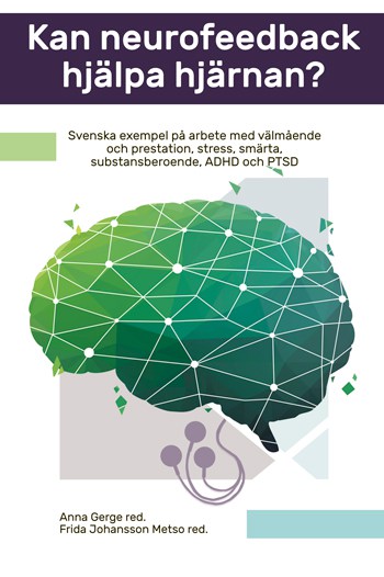 Kan neurofeedback hjälpa hjärnan?